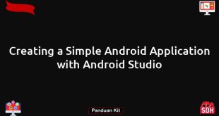 Creating a Simple Android Application with Android Studio