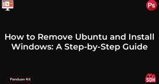 How to Remove Ubuntu and Install Windows: A Step-by-Step Guide