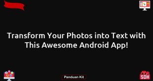 Transform Your Photos into Text with This Awesome Android App!