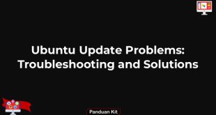 Ubuntu Update Problems: Troubleshooting and Solutions