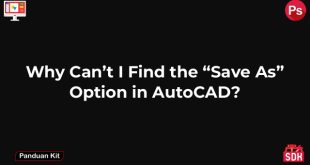 Why Can’t I Find the “Save As” Option in AutoCAD?